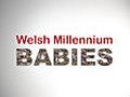 Welsh Millennium Babies Episode 2 | BahVideo.com