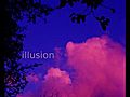 Illusion | BahVideo.com