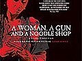 A Woman a Gun and a Noodle Shop | BahVideo.com