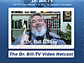 Dr Bill - The Computer Curmudgeon - 185  | BahVideo.com