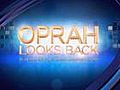 Oprah Looks Back Part 4 | BahVideo.com