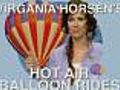 Virgania Horsen s Hot Air Balloon Rides | BahVideo.com