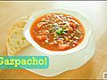 Gazpacho | BahVideo.com