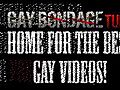 Gay Bondage Dating | BahVideo.com