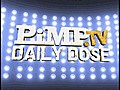 The PiMP Daily Dose - August 11 | BahVideo.com