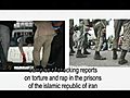 Iran - Samples of shocking reports on torture and rape in the prisons of the Islamic Republic | BahVideo.com