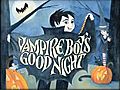 Vampire Boy s Good Night Book Trailer | BahVideo.com