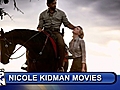 Top 10 Nicole Kidman Movies | BahVideo.com