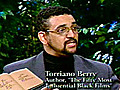 Torriano Berry The Fifty Most Influential Black Films  | BahVideo.com
