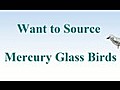 Mercury Glass Birds HD  | BahVideo.com