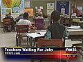 Teachers Waiting For Jobs | BahVideo.com