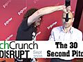 The Techcrunch Disrupt 30 Second Pitch | BahVideo.com