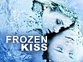 Frozen Kiss | BahVideo.com