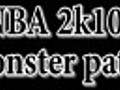 NBA 2k10 monster patch | BahVideo.com