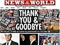 News of the World bids readers farewell | BahVideo.com