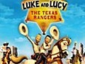 Luke and Lucy The Texas Rangers | BahVideo.com