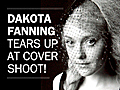 Dakota Fanning Tears Up at Cover Shoot  | BahVideo.com