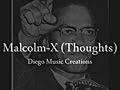 Malcolm-X Thoughts  | BahVideo.com