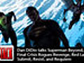 Dan DiDio talks Superman Beyond Final  | BahVideo.com