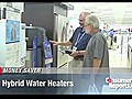 Hybrid Water Heaters Save Money | BahVideo.com