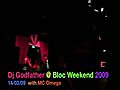 Dj Godfather with MC Omega Bloc 2009 | BahVideo.com