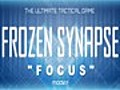 Frozen Synapse Soundtrack Focus  | BahVideo.com