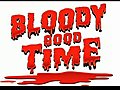 Bloody Good Time Debut Trailer HD  | BahVideo.com