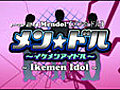 Mendol Ikemen Idol 02 Vostfr | BahVideo.com