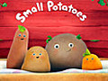 Small Potatoes Potato Love | BahVideo.com