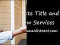 Indiana Abstract- Indiana Title and Escrow Service | BahVideo.com