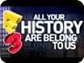 All Your History Electronic Entertainment Expo E3 Development History S02E2 | BahVideo.com