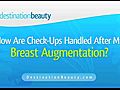 How Are Breast Implant Check-Ups Handled After  | BahVideo.com