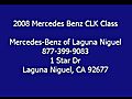 2008 Mercedes Benz CLK Class - Mercedes-Benz of Laguna Niguel | BahVideo.com