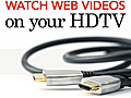 Watch Web Videos on Your HDTV | BahVideo.com