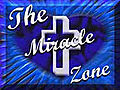 The Miracle Zone | BahVideo.com