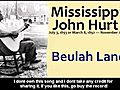 Mississippi John Hurt - Beulah Land wmv | BahVideo.com