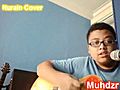 Muhdzr - Nurain Cover | BahVideo.com