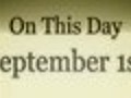 On This Day September 1 | BahVideo.com