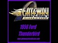 1956 Ford Thunderbird | BahVideo.com