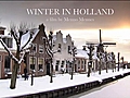 Winter in Holland | BahVideo.com