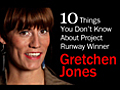 10 Things You Don t Know About Project Runway Winner Gretchen Jones | BahVideo.com