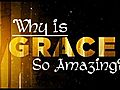What is so Amazing About Grace | BahVideo.com