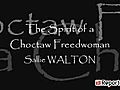 Spirit Of A Choctaw Freedwoman | BahVideo.com
