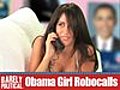 Obama Girl Robocalls | BahVideo.com