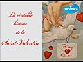 La v ritable histoire de la Saint-Valentin | BahVideo.com