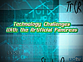 Technology Challenges with the Artificial Pancreas | BahVideo.com
