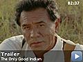 The Only Good Indian Trailer | BahVideo.com