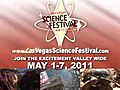 2011 Las Vegas Science Festival PSA 3 | BahVideo.com