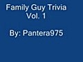 Family Guy Trivia Vol 1 | BahVideo.com