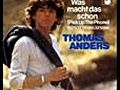 Thomas Anders-Was Macht Das Schon | BahVideo.com